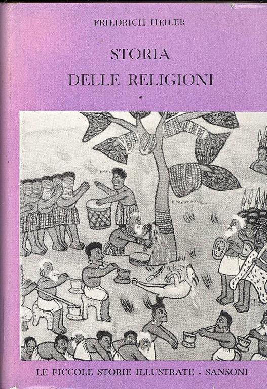 Storia delle religioni - Friedrich Heiler - copertina