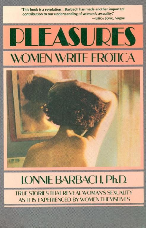 Pleasures. Women write erotica - Lonnie Barbach - copertina
