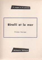 Birolli et la mer