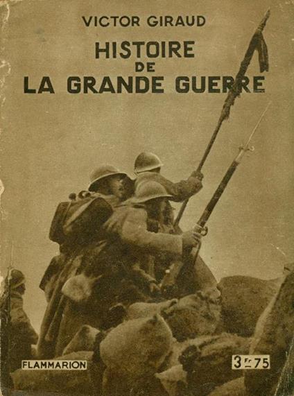 Histoire de la grande guerre - Victor Giraud - copertina