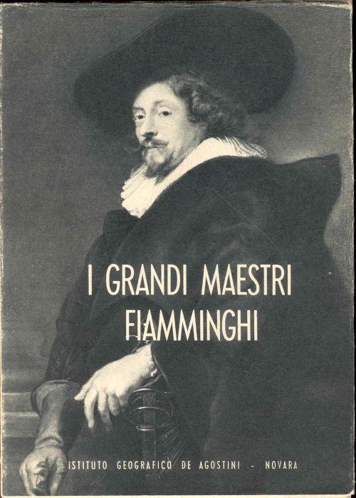 I grandi maestri fiamminghi