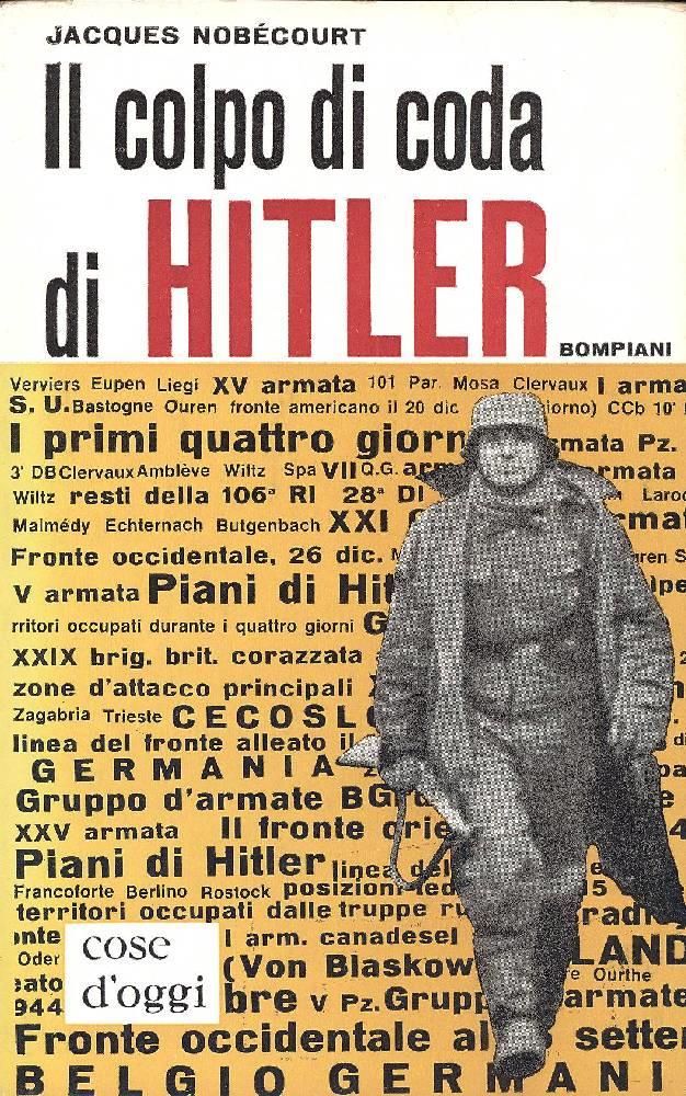 Il colpo di coda di Hitler