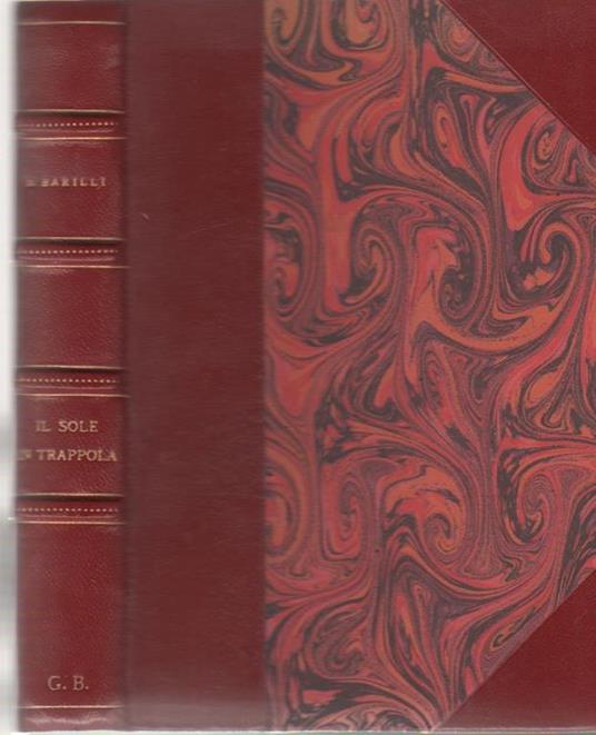 Il sole in trappola. Diario del periplo dell'Africa (1931) - Bruno Barilli - 2
