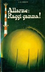 Allarme: raggi gamma!