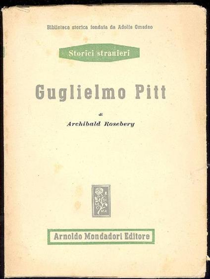 Guglielmo Pitt - Archibald Rosebery - copertina