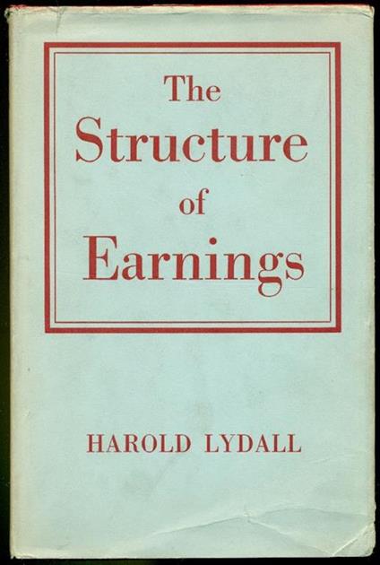 The structure of earnings - Harold Lydall - copertina