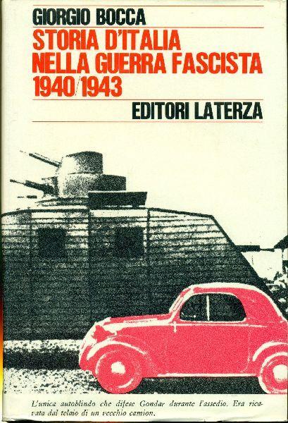 Storia d'Italia nella guerra fascista 1940 1943 - Giorgio Bocca - copertina