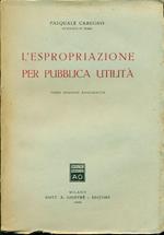 L' espropriazione per pubblica utilità