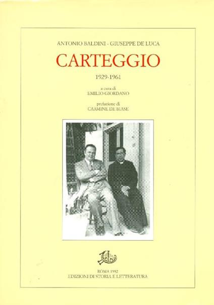 Carteggio. 1929-1961 - Antonio Baldini - copertina