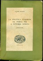 La politica italiana da Porta Pia a Vittorio Veneto (1870-1918)