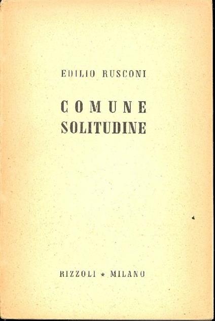 Comune solitudine. Ritratti letterari - Edilio Rusconi - copertina