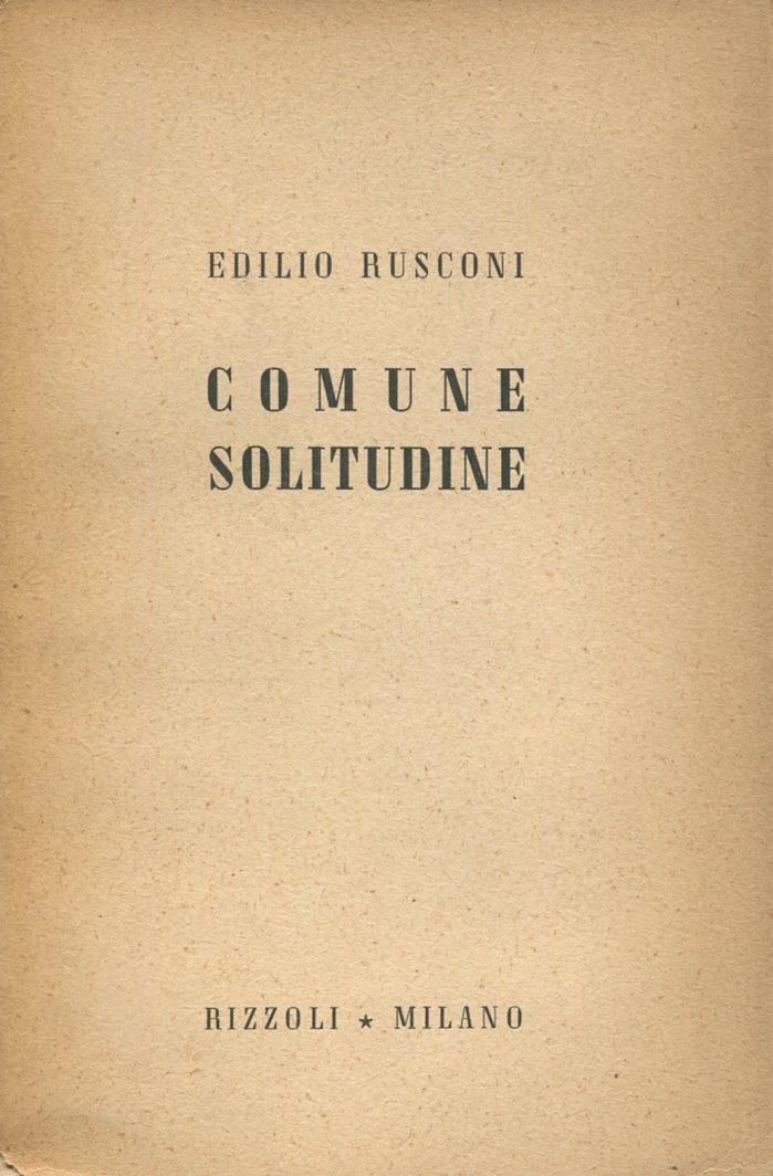 Comune solitudine. Ritratti letterari
