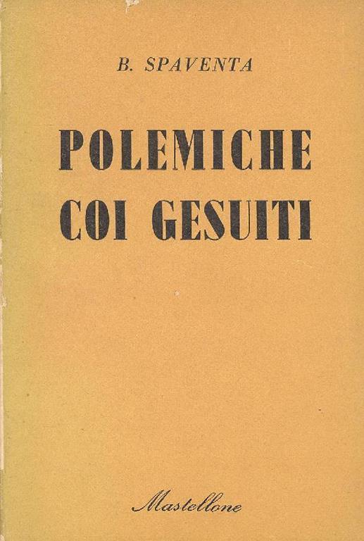 Polemiche coi gesuiti - Bertrando Spaventa - copertina