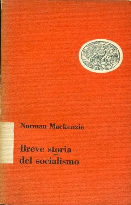 Breve storia del socialismo - Norman Mackenzie - copertina