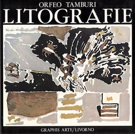 Litografie 1944/1982 - Orfeo Tamburi - copertina