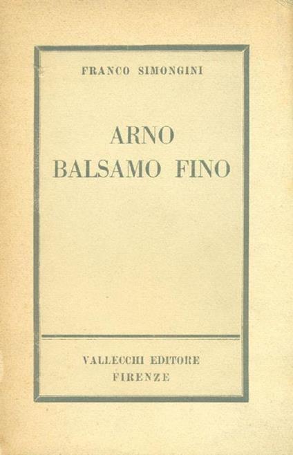 Arno balsamo fino - Franco Simongini - copertina