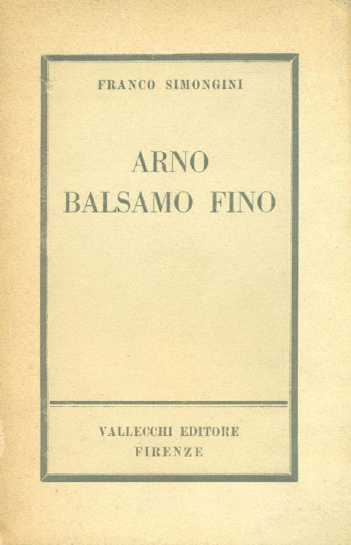 Arno balsamo fino - Franco Simongini - copertina