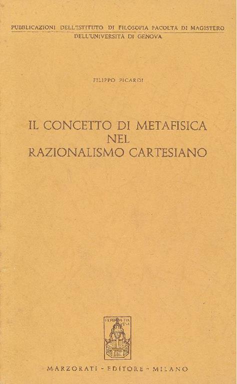 Il concetto di metafisica nel razionalismo cartesiano - Filippo Picardi - copertina
