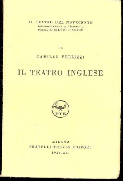Il teatro inglese - Camillo Pellizzi - copertina