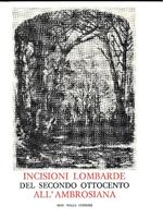 Incisioni lombarde del secondo Ottocento all'Ambrosiana