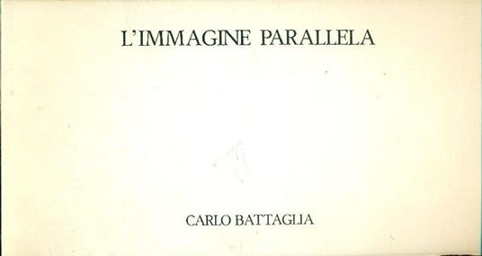 L' immagine parallela - Carlo Battaglia - copertina