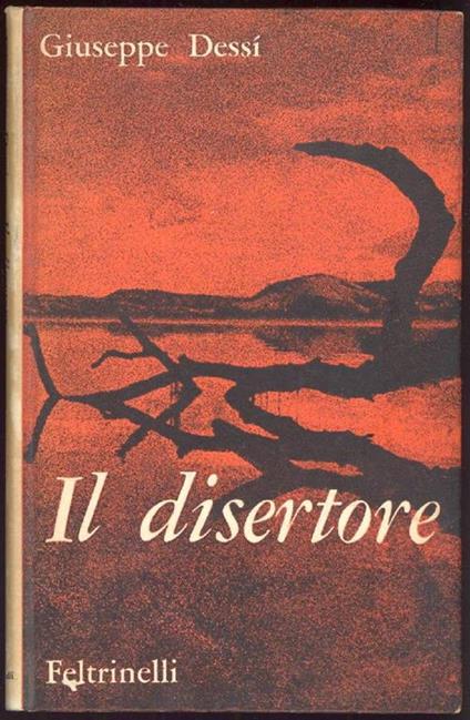 Il disertore - Giuseppe Dessì - copertina