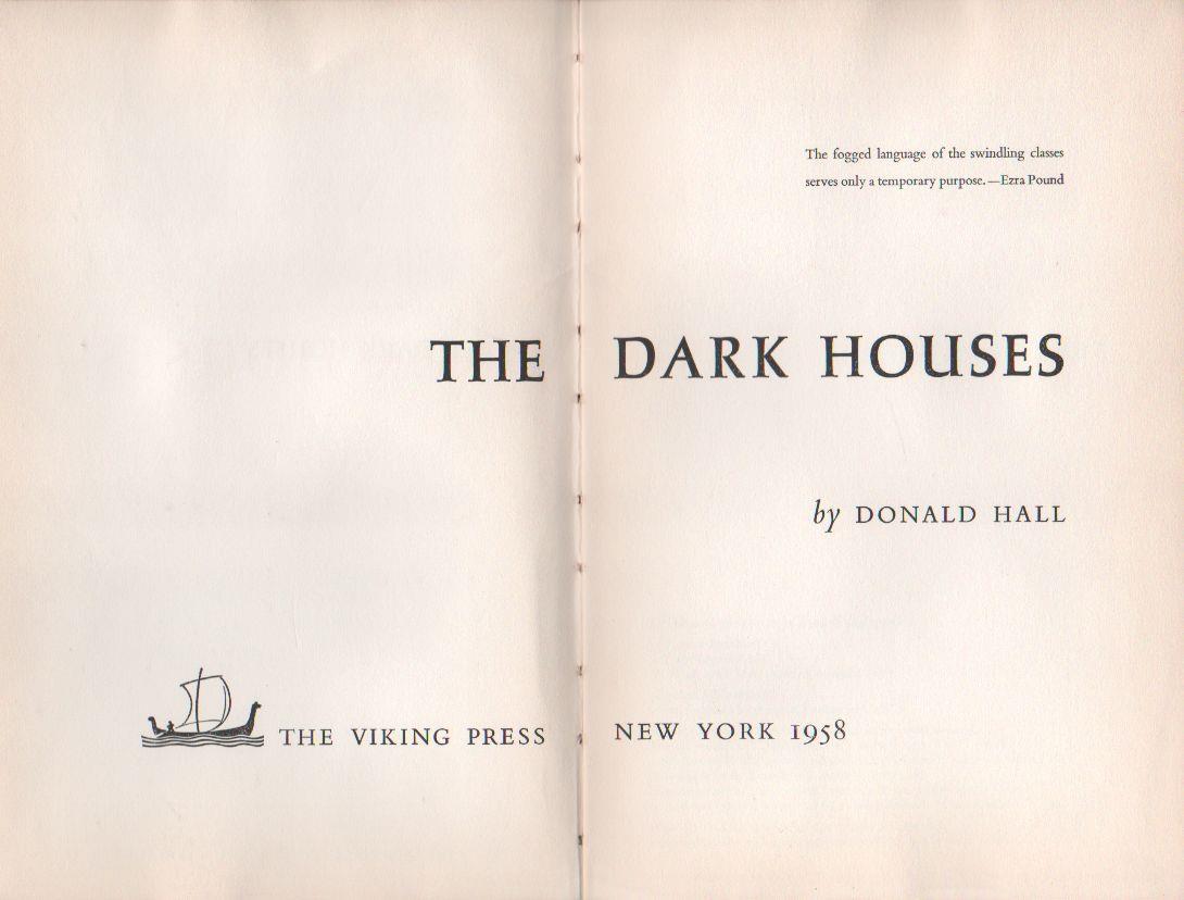 The dark houses