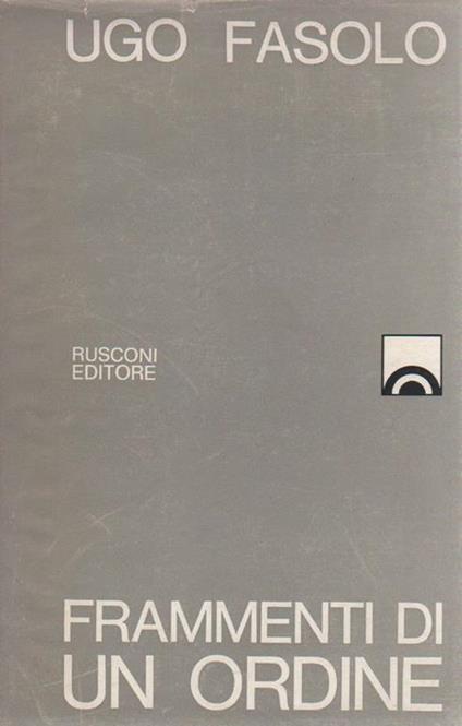 Frammenti di un ordine - Ugo Fasolo - copertina