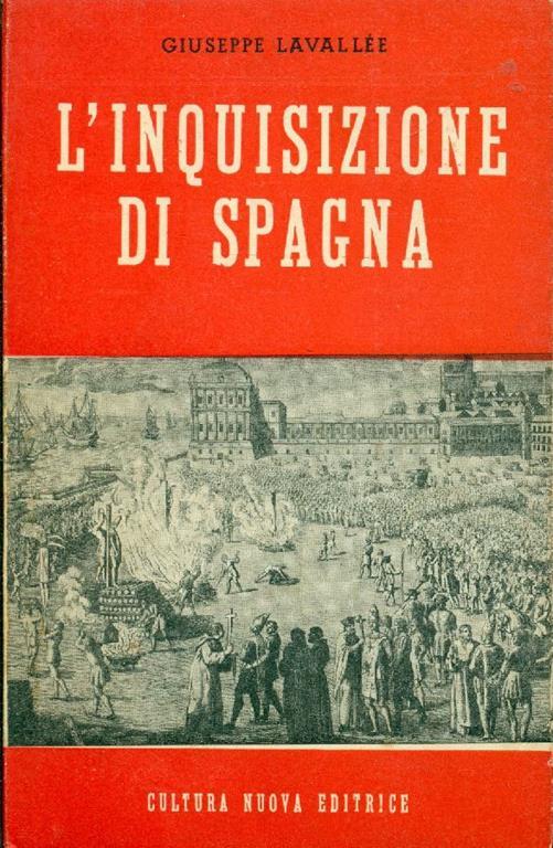 L' inquisizione di Spagna - Giuseppe Lavalle - copertina