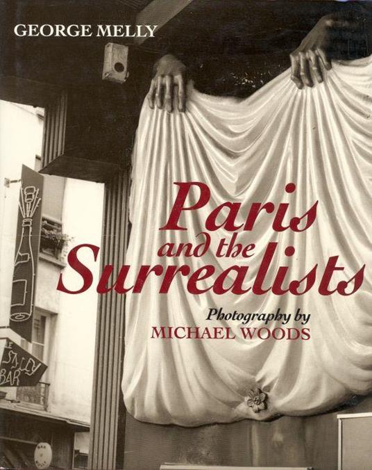 Paris and the surrealists - George Melly - copertina