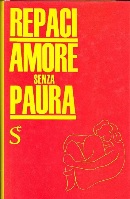 Amore senza paura - Leonida Rèpaci - copertina