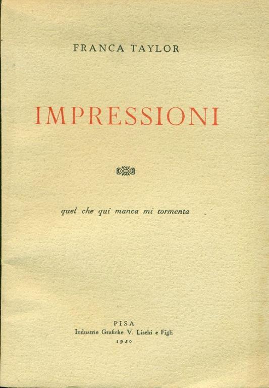 Impressioni. Quel che qui manca mi tormenta - Franca Taylor - copertina