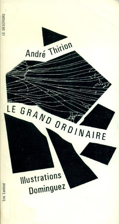 Le grand ordinaire - André Thirion - copertina