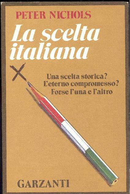 La scelta italiana - Peter Nichols - copertina