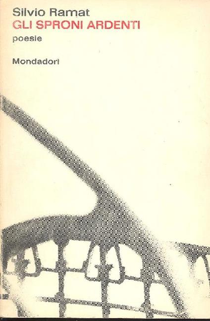 Gli sproni ardenti - Silvio Ramat - copertina