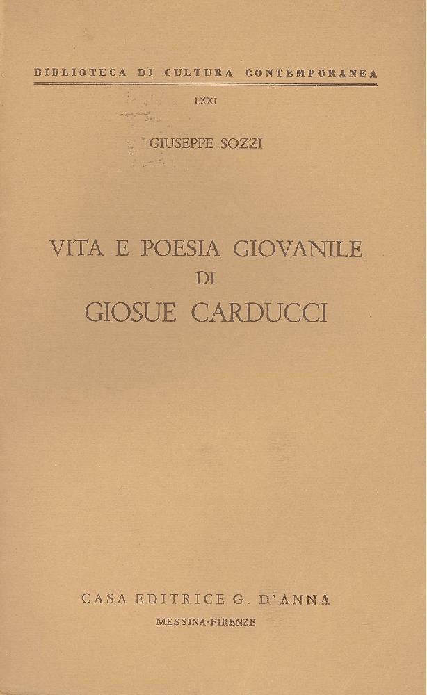 Vita e poesia giovanile di Giosuè Carducci