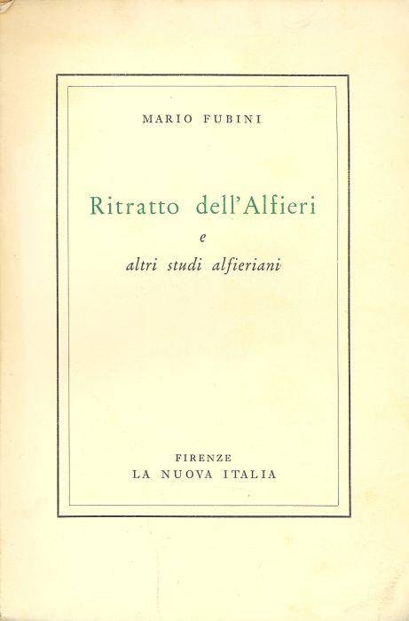 Ritratto dell'Alfieri e altri studi alfierani