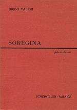 Soregina. Fiaba in due atti