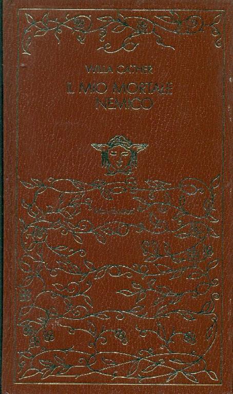 Il mio mortale nemico - Willa Cather - copertina