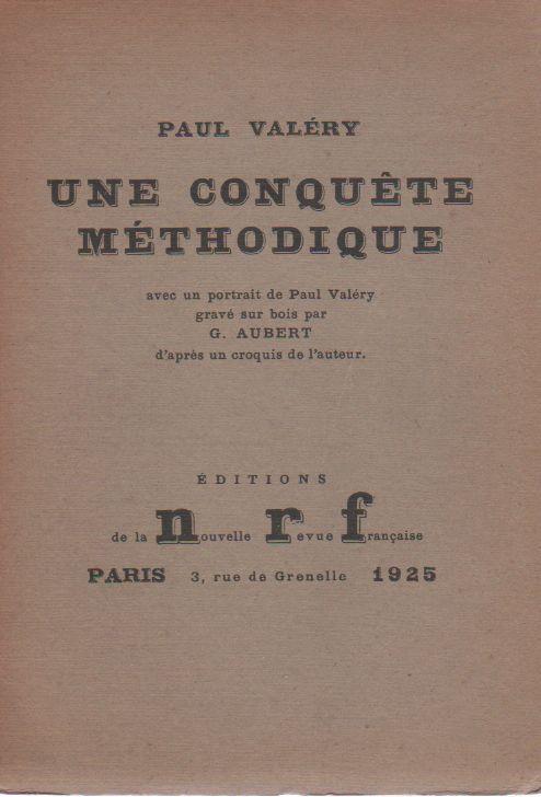 Une conquete méthodique. Prima edizione. Copia autografata - Paul Valéry - copertina