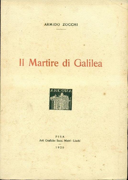 Il martire di Galilea - Armido Zocchi - copertina