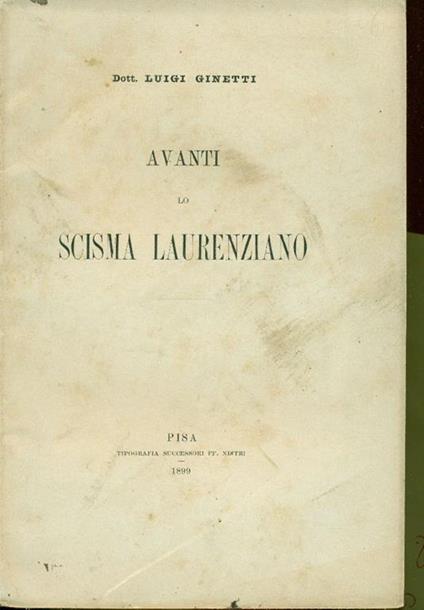 Avanti lo Scisma Laurenziano - Luigi Ginetti - copertina