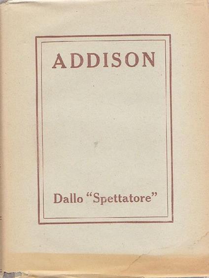 Dallo ''Spettatore'' - Joseph Addison - copertina