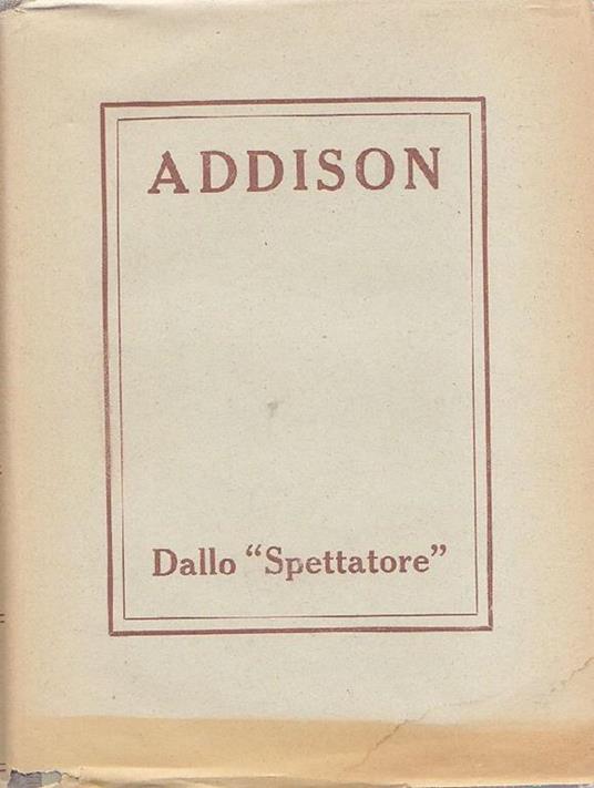 Dallo ''Spettatore'' - Joseph Addison - copertina