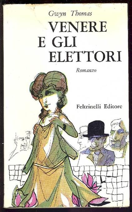 Venere e gli elettori - Gwyn Thomas - copertina