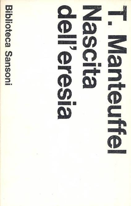 Nascita dell'eresia - Tadeusz Manteuffel - copertina