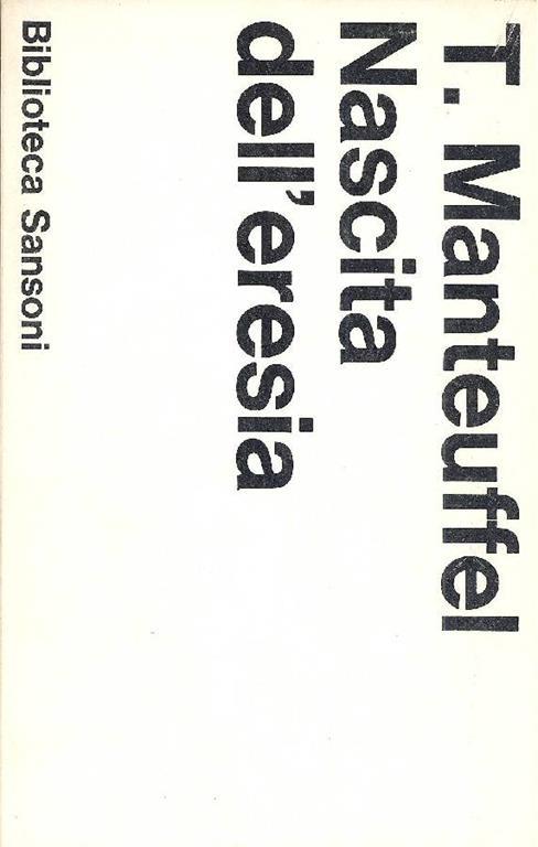 Nascita dell'eresia - Tadeusz Manteuffel - copertina