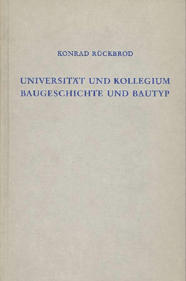 Universitat und kollegium Baugeschichte und Bautyp