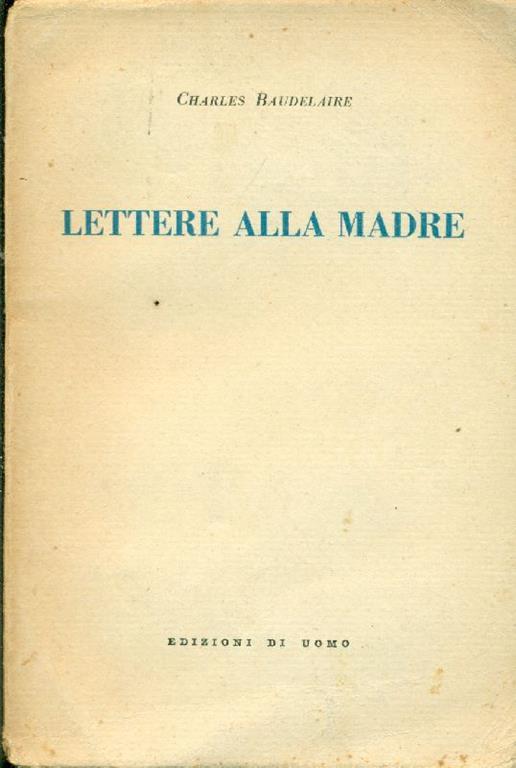 Lettere alla madre - Charles Baudelaire - copertina