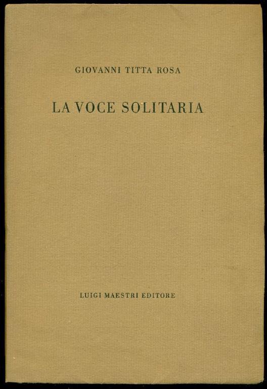 La voce solitaria - Giovanni Titta Rosa - copertina